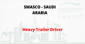 Heavy Trailer Driver - SAUDI ARABIA