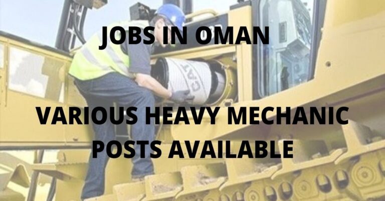 JOBS IN OMAN FOR HEAVY MECHANIC POSTS.