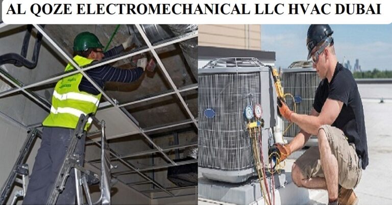 AL QOZE Electromechanical Dubai Urgent Requirement 2023